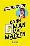 Kann man mal machen