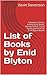 List of Books by Enid Blyto...