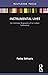 Instrumental Lives: An Inti...