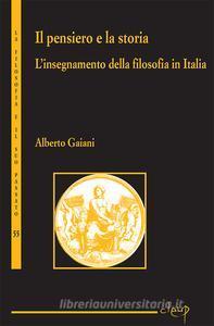 Il pensiero e la storia: L'insegnamento della filosofia in Italia