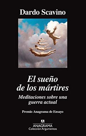 El sueño de los mártires: Meditaciones sobre una guerra actual (Kindle Edition)