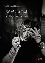 Fahrelnissa Zeid: İç Dünyaların Ressamı