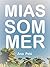 Mias Sommer