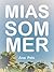 Mias Sommer by Ana Peki
