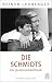 Die Schmidts. Ein Jahrhundertpaar by Reiner Lehberger