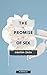 The Promise of Sex: A novel...