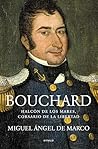Bouchard (Spanish Edition) Bouchard (Spanish Edition)