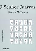 O Senhor Juarroz