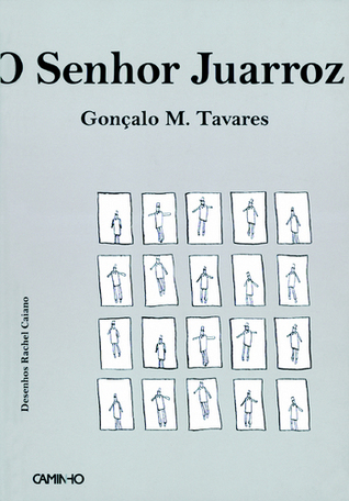 O Senhor Juarroz (Hardcover)