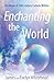 Enchanting the World: The V...