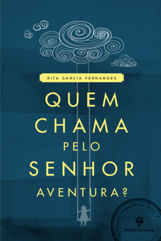 Quem Chama pelo Senhor Aventura?