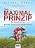 Das Maximalprinzip im Triathlon by Michael Krell