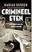 Crimineel eten by Marian Husken