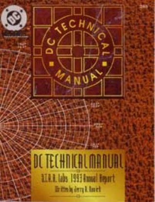 DC Technical Manual: S.T.A.R. Labs 1993 Annual Report (DC Heroes Role-playing Game)