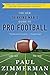 The New Thinking Man's Guide to Professional Football by Paul Zimmerman