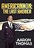 Americannon: The Last America