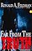 Far From The Truth by Ronald A.  Feldman