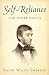 Self-Reliance and Other Essays (Illustrated)