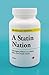A Statin Nation: Damaging Millions in a Brave New Post-health World