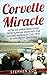 Corvette Miracle by Stephen Cox