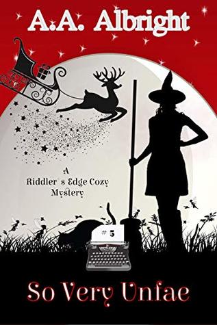 So Very Unfae (A Riddler's Edge Cozy Mystery #5)