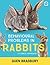 Behavioural Problems in Rabbits: A Clinical Approach