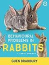 Behavioural Problems in Rabbits by Guen Bradbury