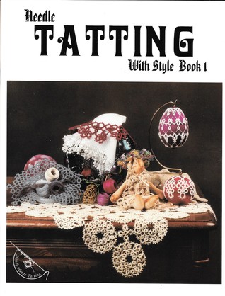 Needle Tatting With Style, Book 1