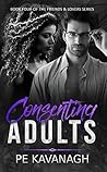 Consenting Adults (Friends & Lovers, #4)