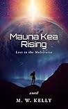 Mauna Kea Rising