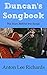 Duncan's Songbook: The Stor...