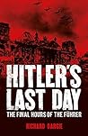 Hitler's Last Day...
