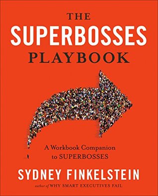 The Superbosses Playbook: A Workbook Companion to Superbosses (Kindle Edition)