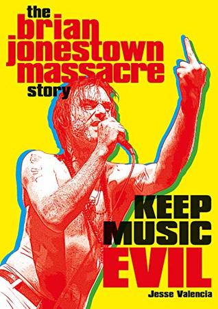 Keep Music Evil: The Brian Jonestown Massacre Story (Paperback)