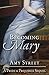 Becoming Mary: A Pride and Prejudice Sequel