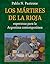 Los mártires de La Rioja: esperanza para la Argentina contemporánea