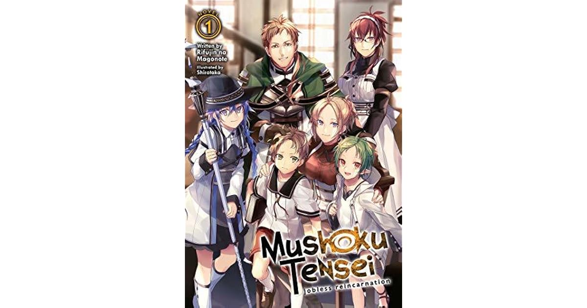 Mushoku Tensei Light Novel Read Online Mushoku Tensei: Jobless Reincarnation (Light Novel) Vol. 1 by Rifujin na Magonote