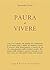 Paura di vivere by Alexander Lowen