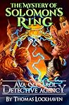 The Mystery of Solomon's Ring (Ava & Carol Detective Agency, #2)
