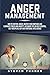 Anger Management: How to Co...