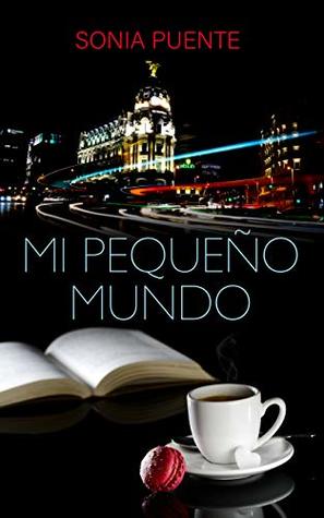 Mi pequeño mundo (Kindle Edition)
