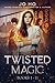 Twisted Magic 1: Twisted Books 1 - 11 (Silver Screen Secrets)