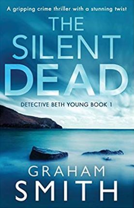 The Silent Dead (Detective Beth Young, #1)
