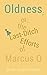 Oldness; or, the Last-Ditch Efforts of Marcus O