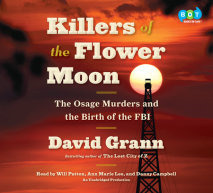 Killers of the Flower Moon: The Osage Murders and the Birth of the FBI