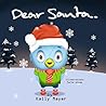 Dear Santa....: C...