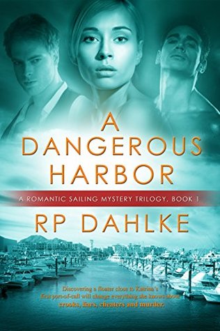 A Dangerous Harbor