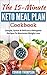 Keto Meal Plan: The 15 Minu...