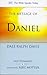 The Message of Daniel: His Kingdom Cannot Fail (The Bible Speaks Today)