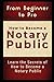 From Beginner to Pro: How to Become a Notary Public: Learn the Secrets of How to Become a Notary Public